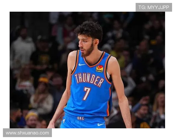 雷霆重建新篇章年轻球员崭露头角展现未来无限潜力